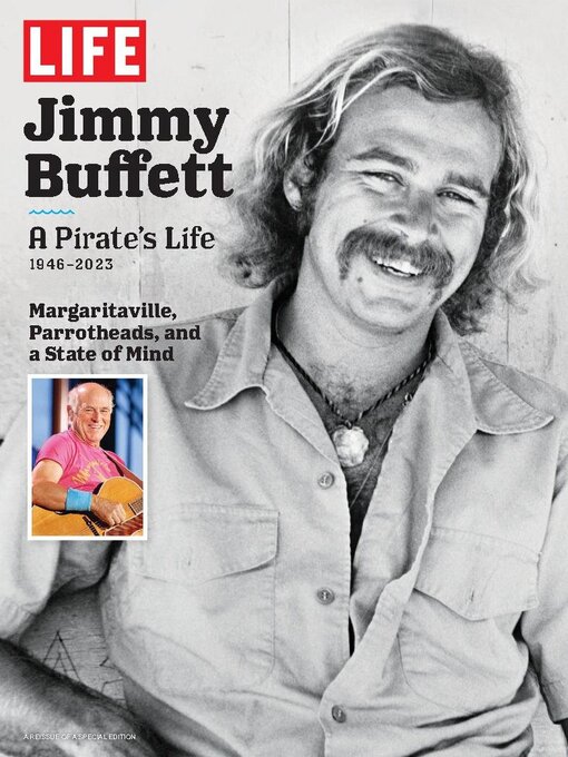 Title details for LIFE Jimmy Buffett - A Pirate's Life by Dotdash Meredith - Available